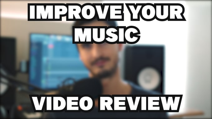 Gig Preview - Video review your techno, progressive house, trance, edm track