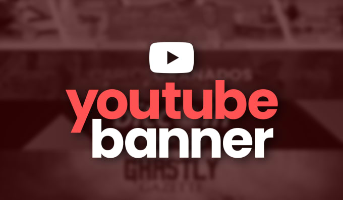 Gig Preview - Design you a youtube banner