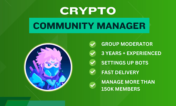 Gig Preview - Be the community manager for crypto and nft project