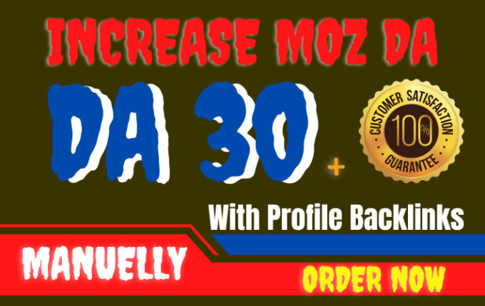 Gig Preview - Increase moz da domain authority 30