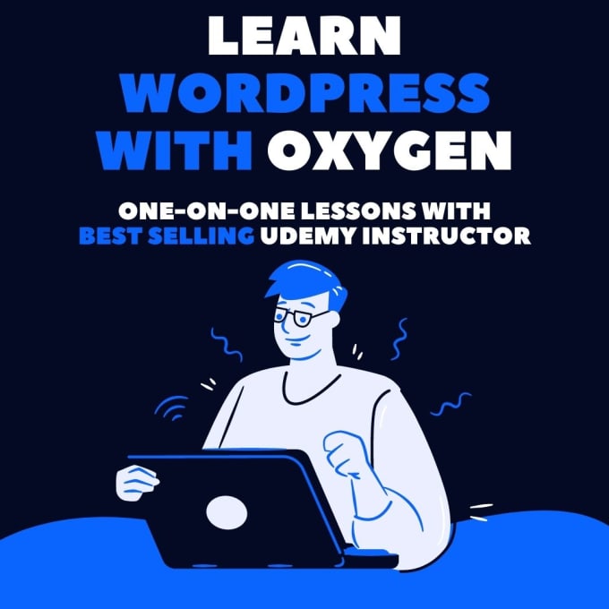 Gig Preview - Help you learn wordpress development with oxygen builder