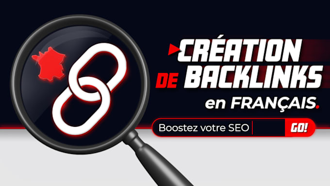 Gig Preview - Improve your SEO with quality french backlinks