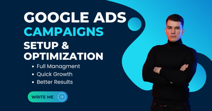 Gig Preview - Setup and optimize your google ads PPC campaign