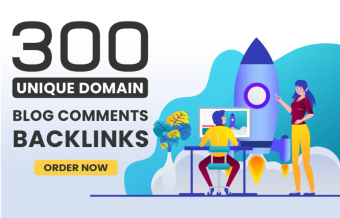 Gig Preview - Make 300 unique domains blog comment backlinks in high da pa