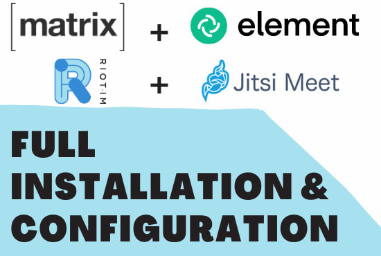 Gig Preview - Install  matrix server with element and jitsi integration