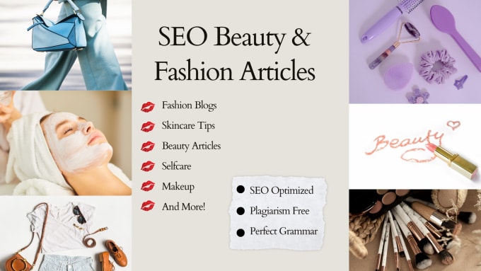 Gig Preview - Write a unique SEO beauty and fashion article