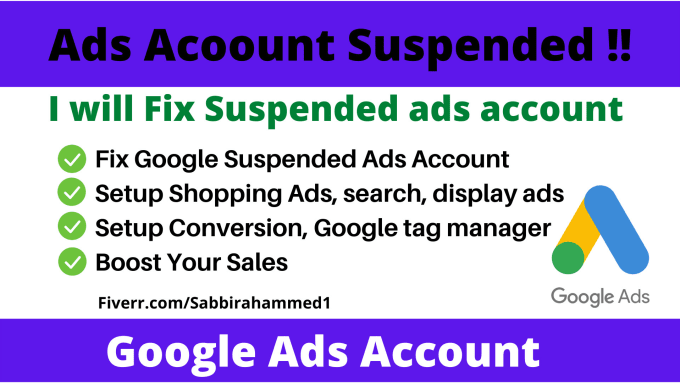 Gig Preview - Fix suspended google ads account and setup, manage shopping ads campaign