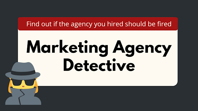 Gig Preview - Help you fire your marketing agency