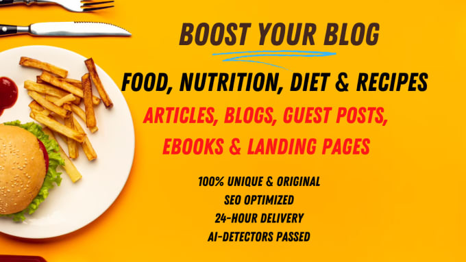 Gig Preview - Write diet, food, and nutrition blogs and articles