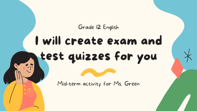 Gig Preview - Create exam or test quizzes for you