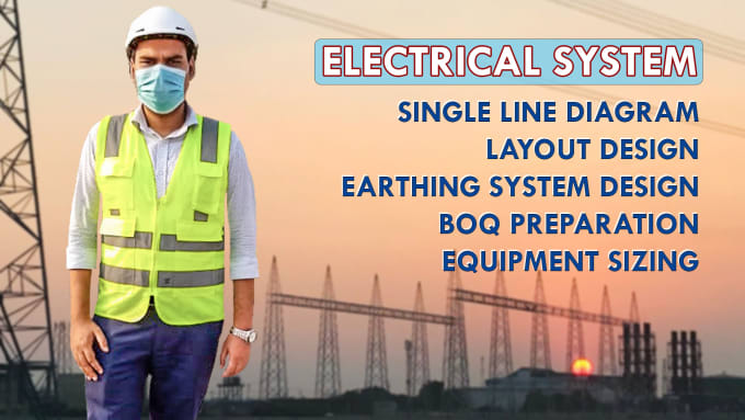 Gig Preview - Do consultancy for your electrical system