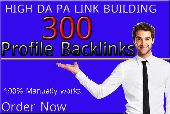 Gig Preview - Create 300 high authority profile backlinks for link building SEO service