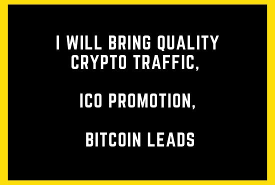 Gig Preview - Bring quality crypto traffic, ico promotion, bitcoin leads