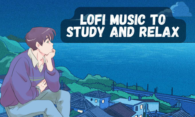 Gig Preview - Produce lofi music to study and relax