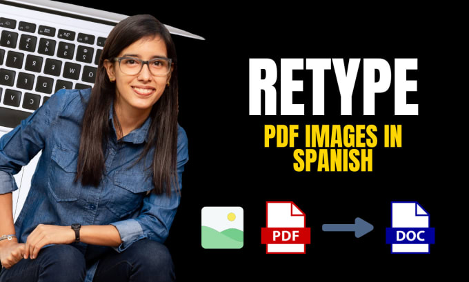 Gig Preview - Type or retype pdf pages or images in spanish