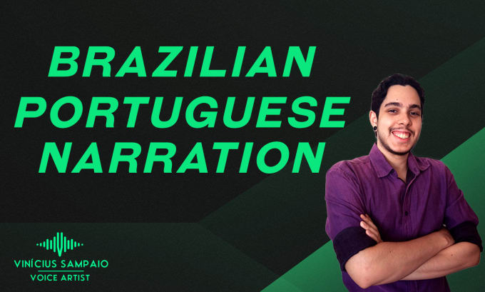 Gig Preview - Narrate your youtube video or documentary in brazilian portuguese