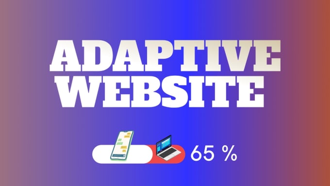 Gig Preview - Make your website adaptive