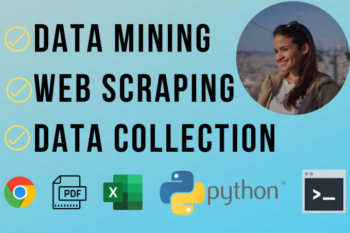 Gig Preview - Accurately do data mining, data collection, web scraping