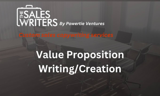 Gig Preview - Write your sales value proposition including 1 revision