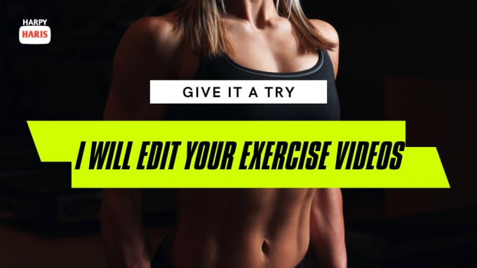 Gig Preview - Edit your gym exercise videos