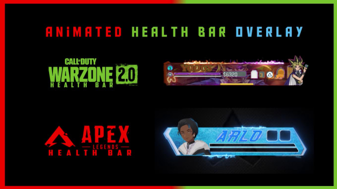 Gig Preview - Make warzone 3 updated and apex legends health bar overlay