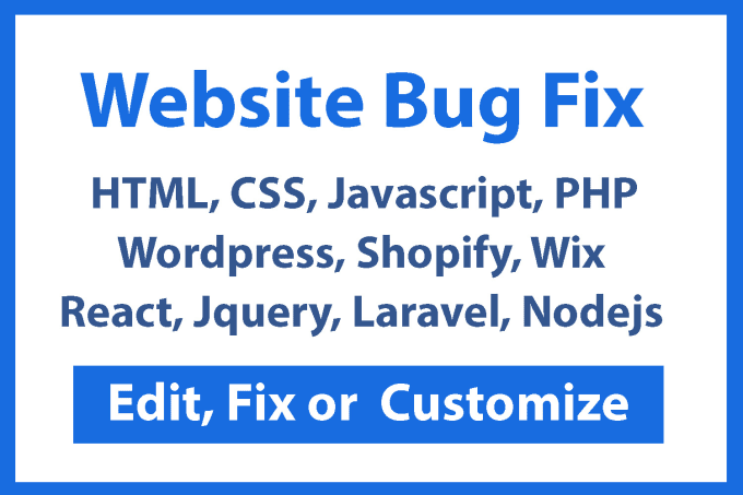 Bestseller - edit or fix html css js, customize website, wordpress, shopify or php