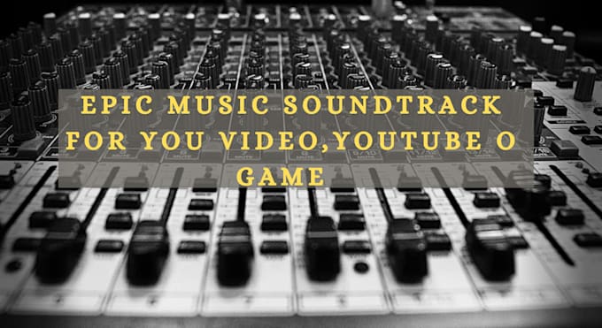 Bestseller - compose music or soundtrack for your video, game or films