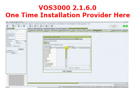 Gig Preview - Install vos3000 2160 with antihack firewall hosted switch also available