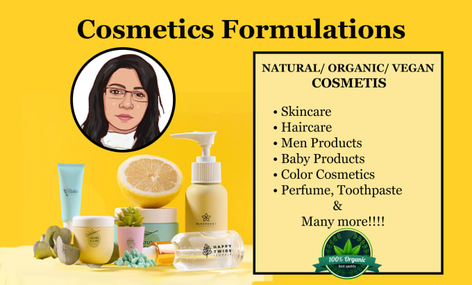 Gig Preview - Develop any organic cosmetics formulation