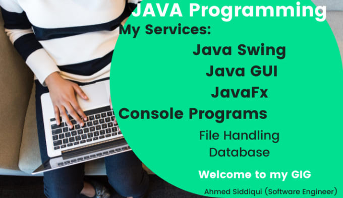 Gig Preview - Help you in java swing, console, javafx programming tasks