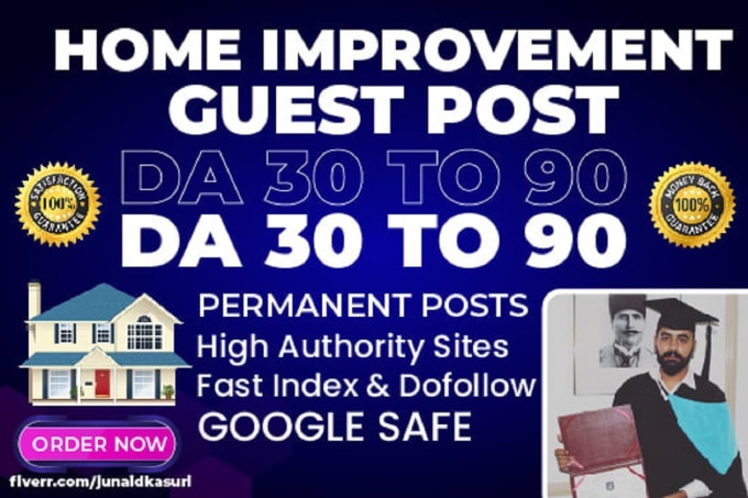 Gig Preview - Write guest posts, high da guest posts, and home improvement posts