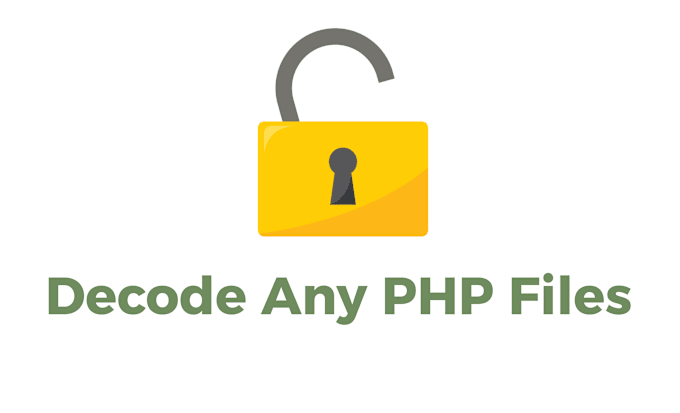 Gig Preview - Decode any php files