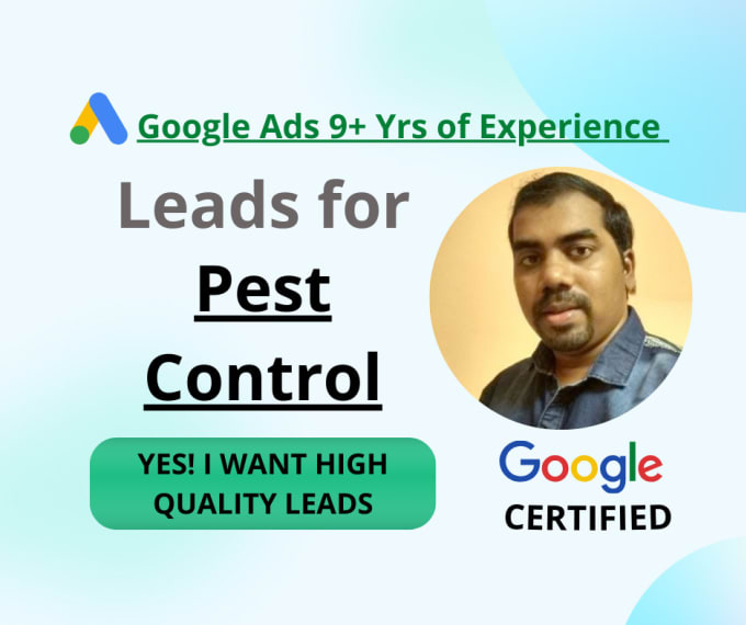 Gig Preview - Generate leads for pest control services using google ads