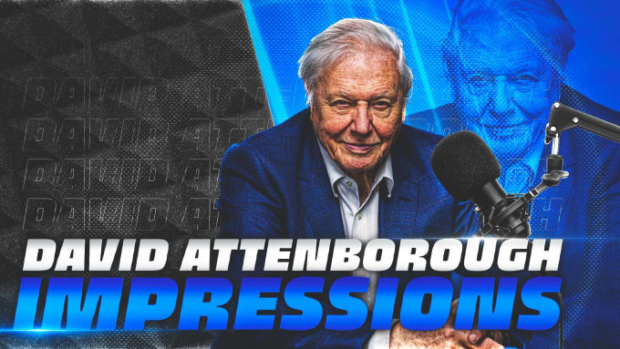 Gig Preview - Do an incredible david attenborough impression