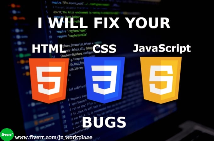 Gig Preview - Fix bugs, errors of  HTML CSS javascript jquery php in web