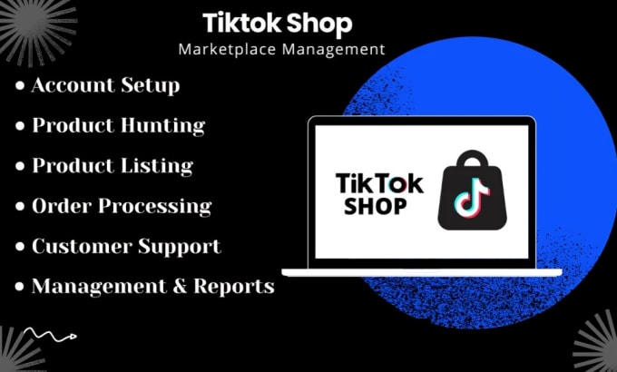 Gig Preview - Setup and manage tiktok shop tiktok dropshipping and tiktok seller central