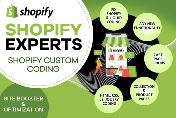 Gig Preview - Do shopify customization, shopify bug fix or  shopify custom coding