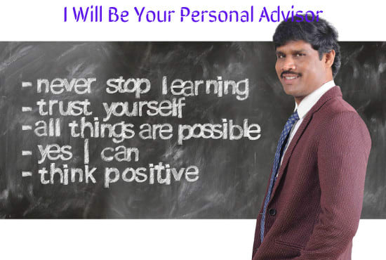 Gig Preview - Be your personal advisor