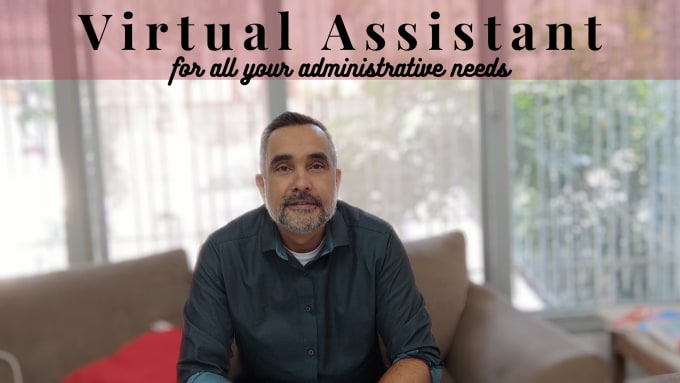 Gig Preview - Be your virtual assistant for all your administrative needs