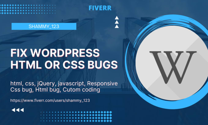 Gig Preview - Fix your any html, css or jquery bug in wordpress website