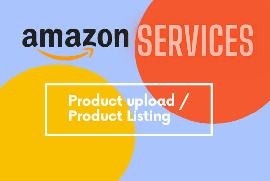 Gig Preview - Upload your product listings on amazon seller central