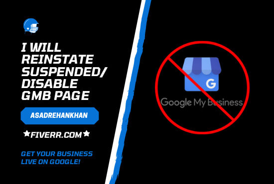 Gig Preview - Reinstate suspended disabled google my business page