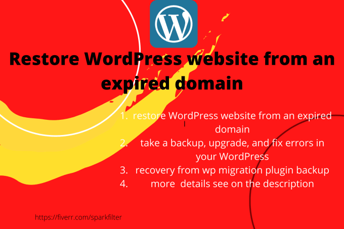 Gig Preview - Restore the wordpress website from an expired domain