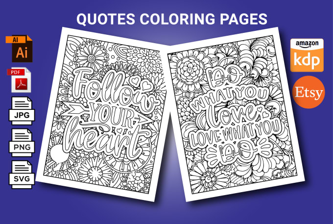 Gig Preview - Create quotes coloring pages with floral pattern for amazon kdp, etsy