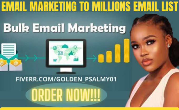 Gig Preview - Email campaign email blast bulk email campaign, bulk email blast email marketing