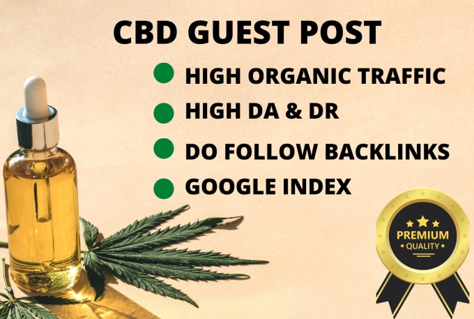 Gig Preview - Provide high da dr traffic cbd guest post backlinks