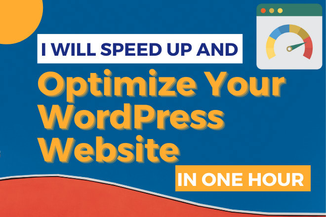 Gig Preview - Do wordpress speed optimization, increase page speed