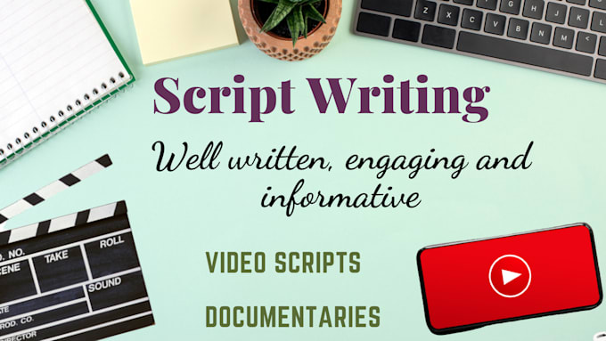 Gig Preview - Write scripts for documentaries and youtube videos