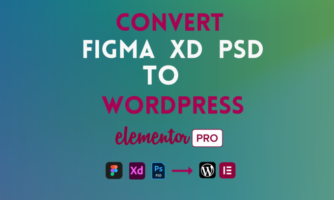 Gig Preview - Convert figma xd psd to elementor pro or design portfolio or business website