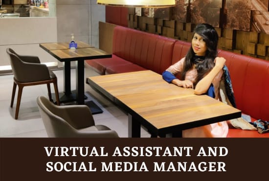 Gig Preview - Be your virtual assistant and social media manager